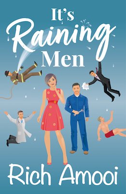 It's Raining Men