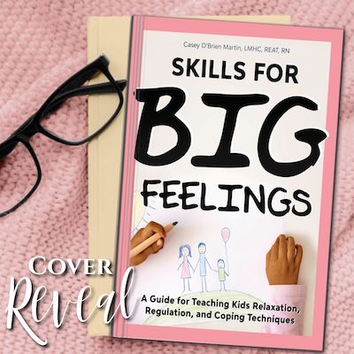 Skills for BIG Feelings