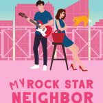 cover reveal - My Rock Star Neighbor